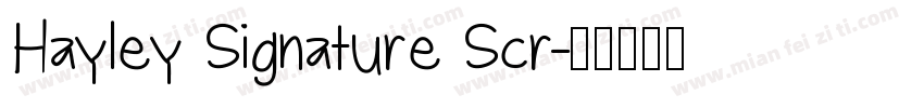 Hayley Signature Scr字体转换